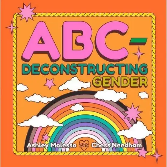 ABC-Deconstructing Gender - by Ashley Molesso & Chess Needham image {1}