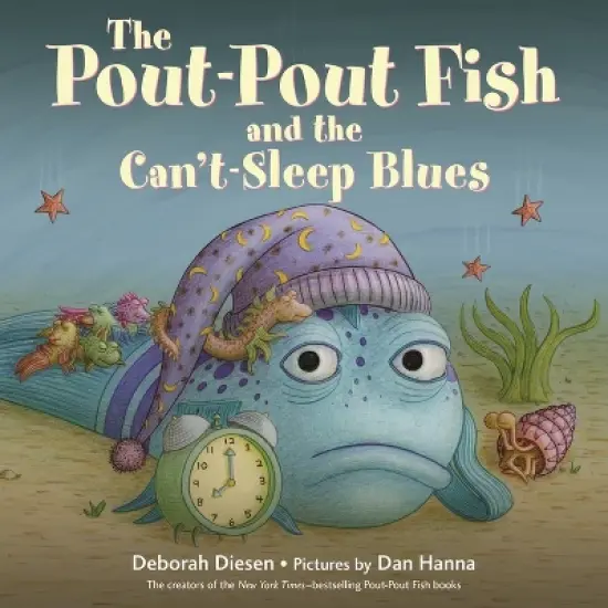 The Pout-Pout Fish and the Can't-Sleep Blues - (Pout-Pout Fish Adventure) by Deborah Diesen image {2}