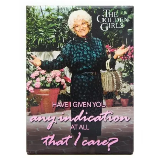 Ata Boy The Golden Girls Sophia Any Indication I Care 2.5 x 3.5 Inch Magnet image {3}