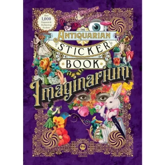The Antiquarian Sticker Book: Imaginarium - by  Odd Dot (Hardcover) image {1}