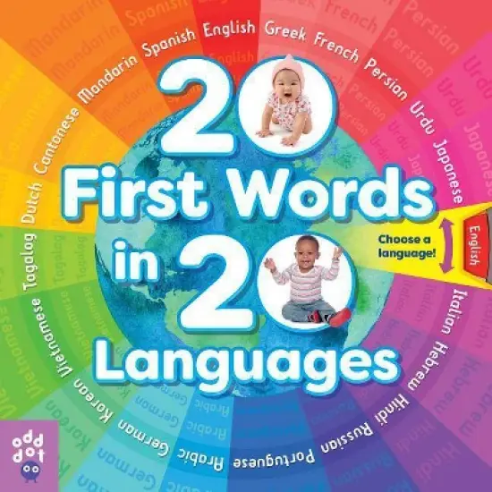 20 First Words In 20 Languages - by  Odd Dot (Board Book) image {1}