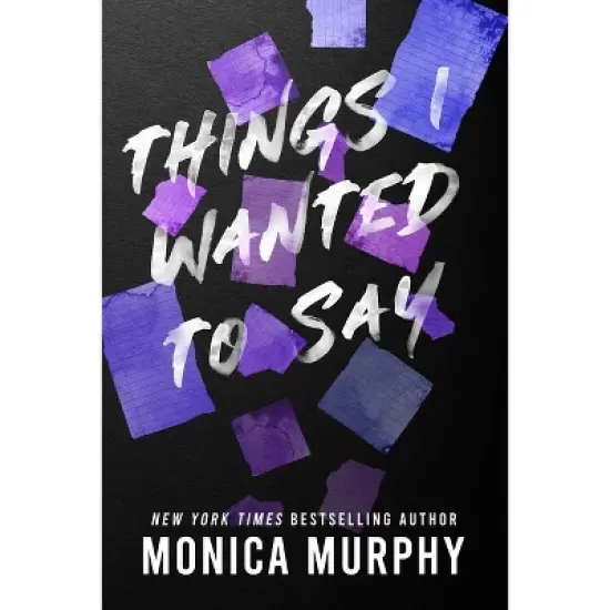 Things I Wanted to Say - (Lancaster Prep) by  Monica Murphy (Paperback) image {1}