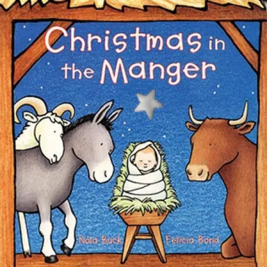 Christmas in the Manger by Nola Buck (Board Book) image {1}