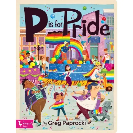 P Is for Pride - (Alphabet Primers) (Board Book) image {1}