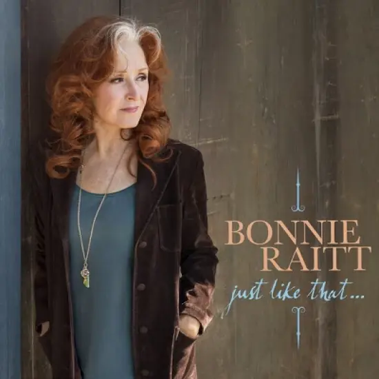 Bonnie Raitt - Just Like That... image {1}