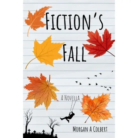Fiction's Fall - by  Morgan A Colbert (Paperback) image {1}