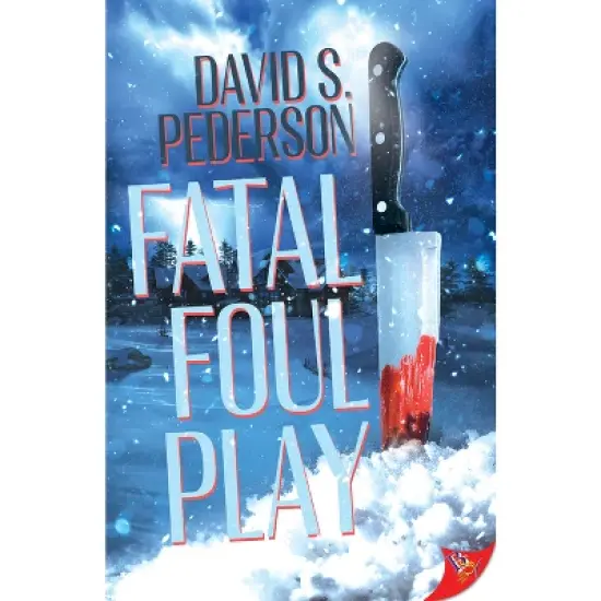 Fatal Foul Play - by  David S Pederson (Paperback) image {1}