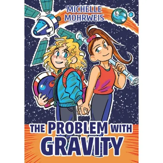 The Problem with Gravity - by  Michelle Mohrweis (Hardcover) image {1}