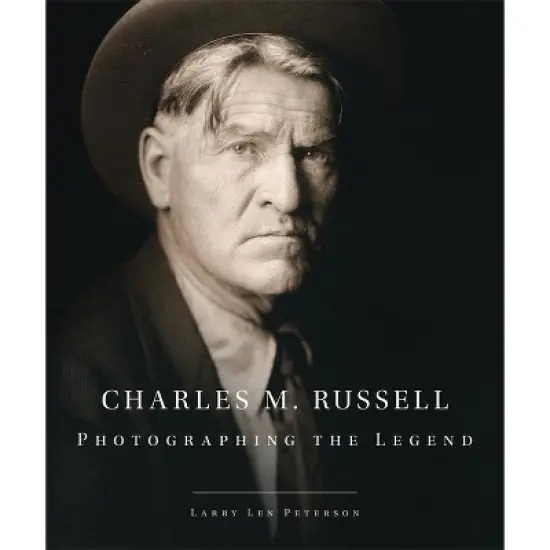 Charles M. Russell, 15 - (The Charles M. Russell Center Art and Photography of the American West) by  Larry Len Peterson (Hardcover) image {1}