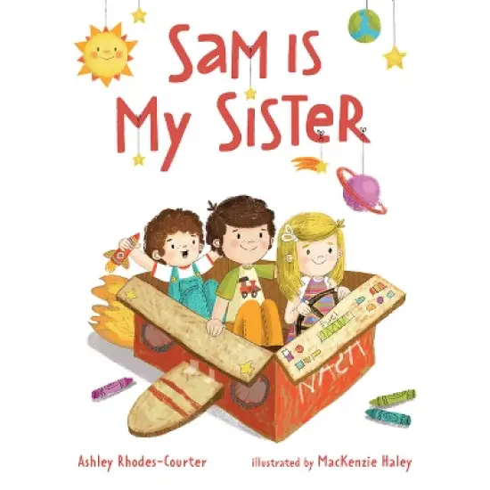 Sam Is My Sister - by  Ashley Rhodes-Courter (Hardcover) image {1}