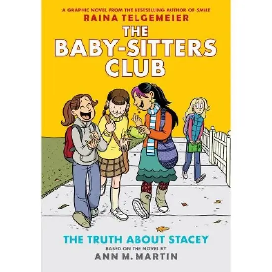 The Truth about Stacey: A Graphic Novel (the Baby-Sitters Club #2) (Revised Edition) - (Baby-Sitters Club Graphix) by Ann M Martin image {1}