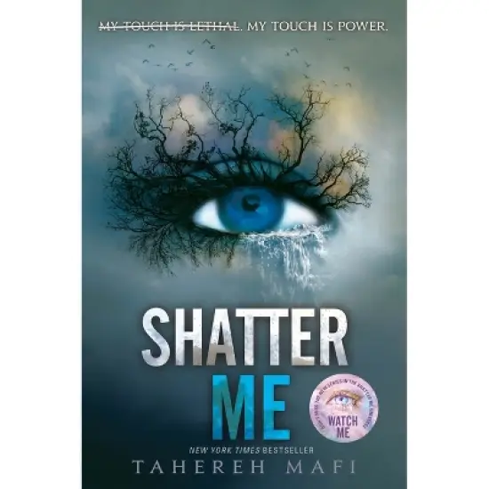 Shatter Me - by Tahereh Mafi image {1}