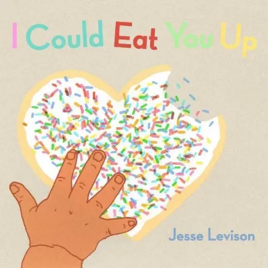 I Could Eat You Up - by  Jesse Levison (Board Book) image {1}