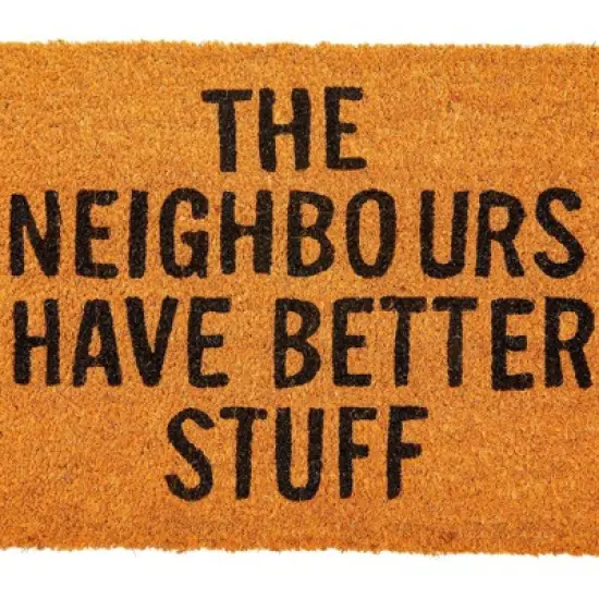 Coco Coir Welcome Door Mat 17"x30", The Neighbours Have Better Stuff Front Doormat Non Slip Rug for Home Indoor Outdoor Entrance image {6}