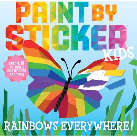 Paint by Sticker Kids: Rainbows Everywhere! - by  Workman Publishing (Paperback) image {1}