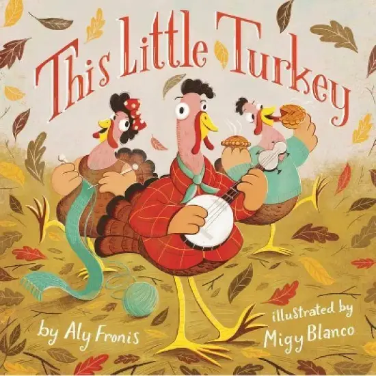 This Little Turkey (Board Book) (Aly Fronis) image {1}