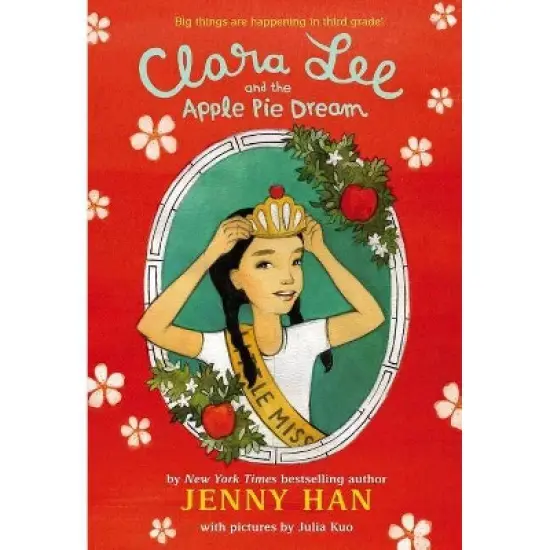 Clara Lee and the Apple Pie Dream - by  Jenny Han (Paperback) image {1}