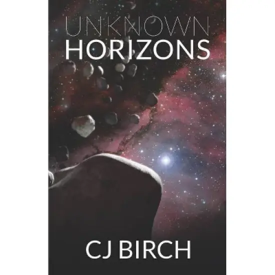 Unknown Horizons - (New Horizons) by  Cj Birch (Paperback) image {1}