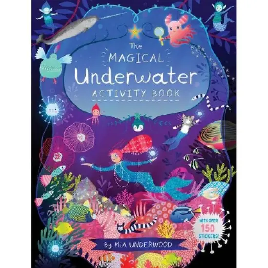 The Magical Underwater Activity Book - (MIA Underwood Activity Book) (Paperback) image {1}