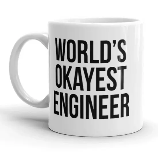 Crazy Dog Worlds Okayest Engineer Funny Scientific Mechanical Ceramic Coffee Drinking Mug 11oz Cup image {5}