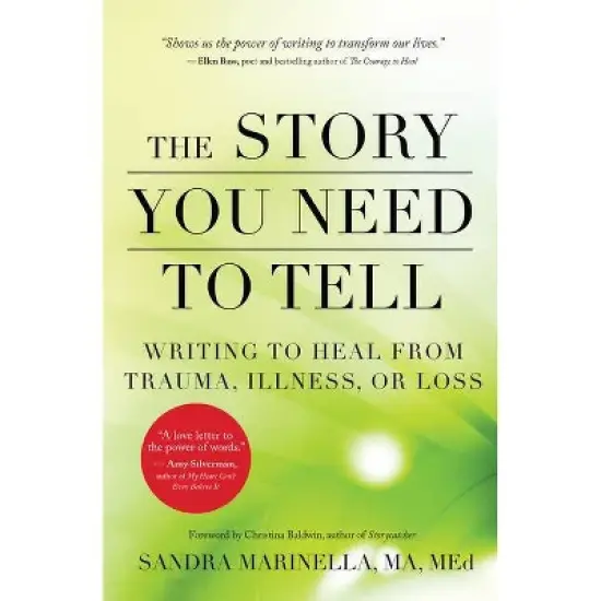 The Story You Need to Tell - by  Sandra Marinella (Paperback) image {1}