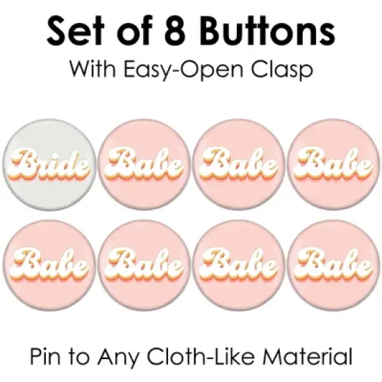 Big Dot of Happiness Bride's Babes - 3 inch Bachelorette Party Badge - Pinback Buttons - Set of 8 image {4}