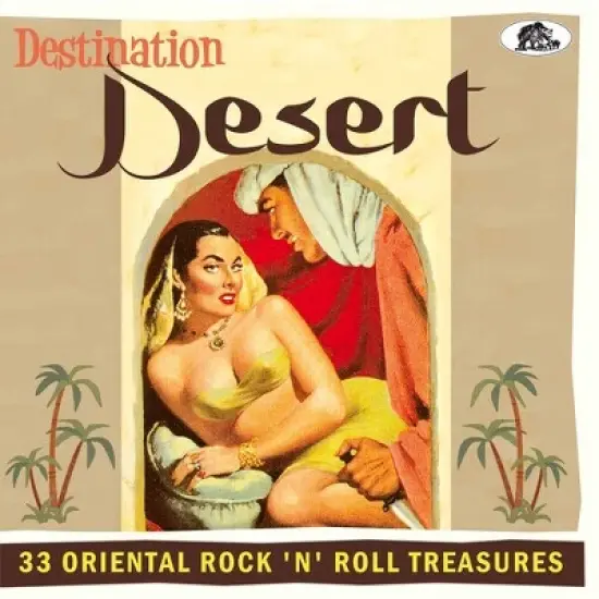 Various Artists - Destination Desert: 33 Oriental Rock 'n' Roll Treasures (Various Artists) (CD) image {1}