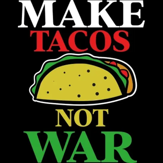Junior's Design By Humans Make Tacos Not War By MusicoIlustre T-Shirt image {1}