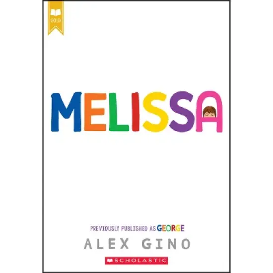 Melissa (Previously Published as George) - by Alex Gino image {1}