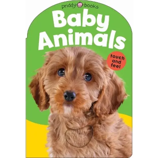 Baby Touch & Feel: Baby Animals - (Baby Touch and Feel) by  Roger Priddy (Board Book) image {1}