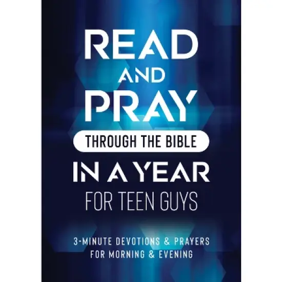 Read and Pray Through the Bible in a Year for Teen Guys - by  Compiled by Barbour Staff (Paperback) image {1}