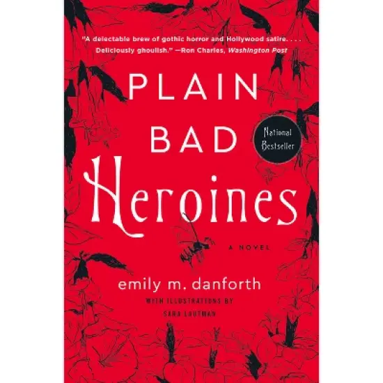 Plain Bad Heroines - by  Emily M Danforth (Paperback) image {1}