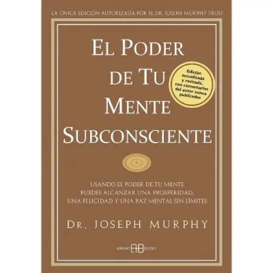El Poder de Tu Mente Subconsciente - by  Joseph Murphy (Paperback) image {1}