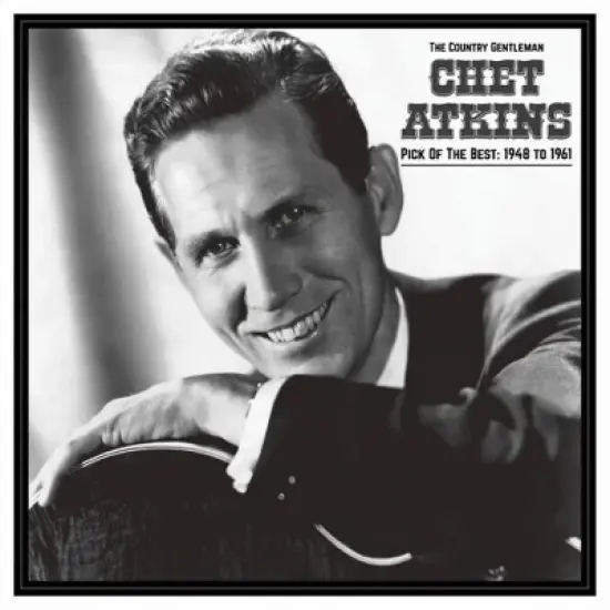 Chet Atkins - The Country Gentleman: Pick Of The Best 1948-61 (Vinyl) image {1}