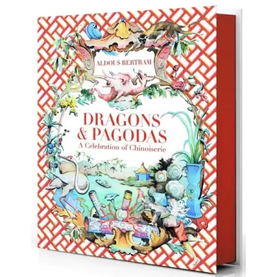Dragons & Pagodas - by  Aldous Bertram (Hardcover) image {1}