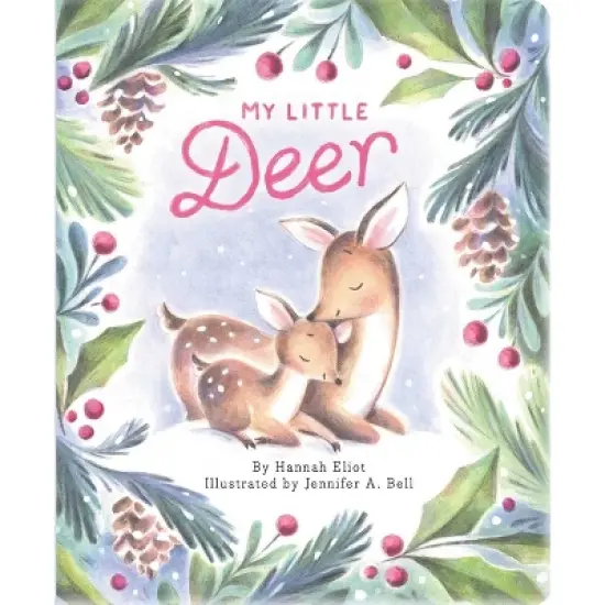 My Little Deer - by  Hannah Eliot (Board Book) image {1}