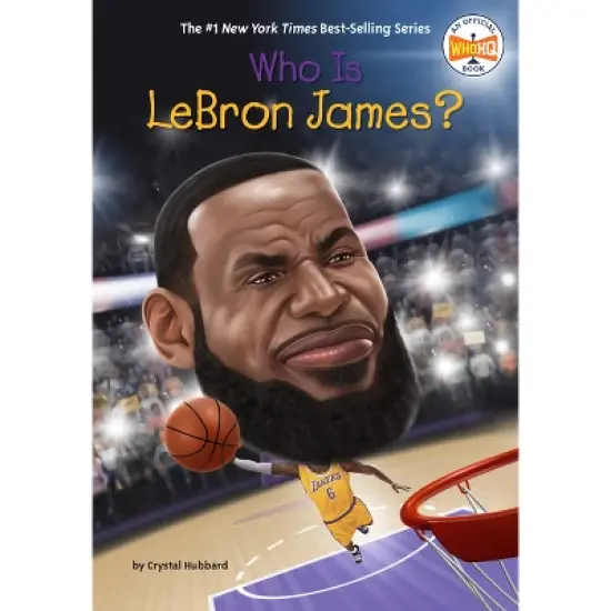 Who Is Lebron James? - (Who Was?) by  Crystal Hubbard & Who Hq (Paperback) image {1}
