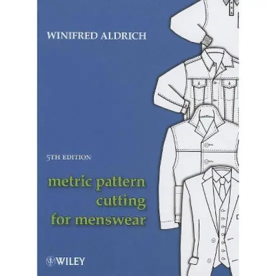 Metric Pattern Cutting for Menswear, 5th Edition - by  Winifred Aldrich (Hardcover) image {1}