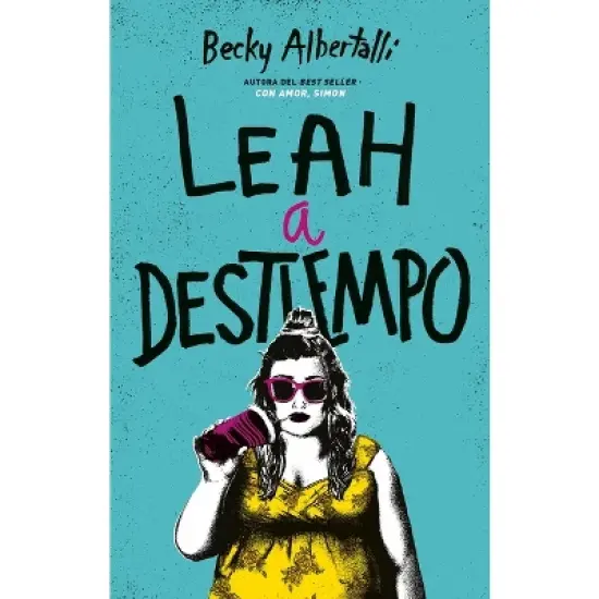 Leah a Destiempo -V2* - by  Becky Albertalli (Paperback) image {1}
