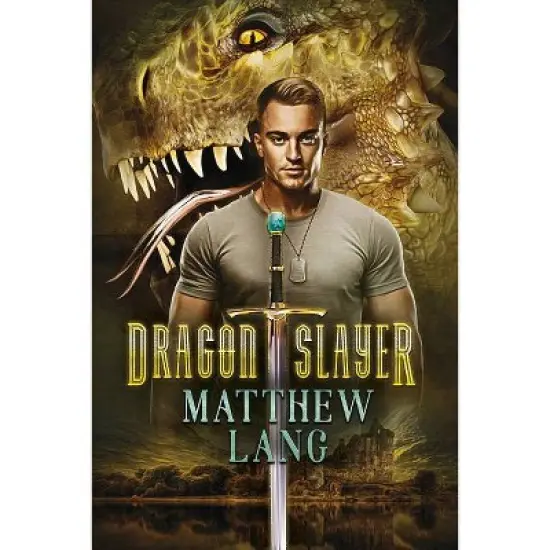 Dragonslayer - (Twitterlight) by  Matthew Lang (Paperback) image {1}