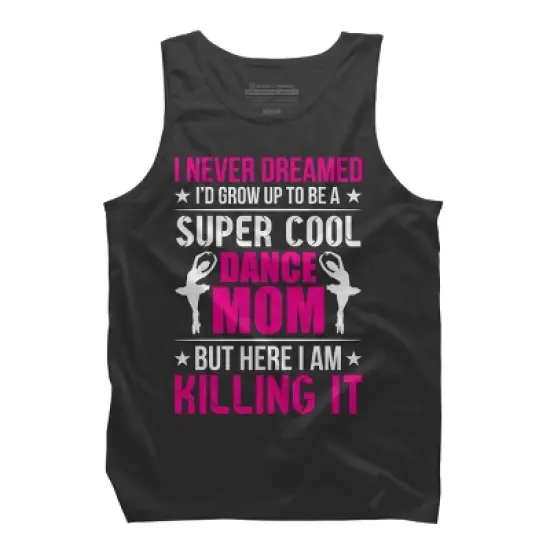 Men's Design By Humans Mother's Day Super Cool Dance Mom By OlaFami Tank Top image {3}