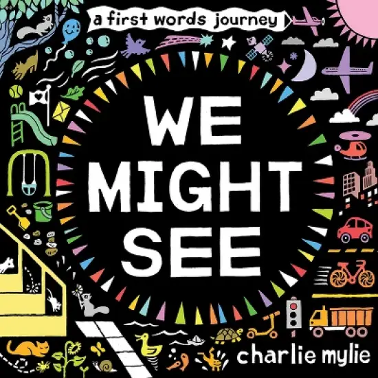We Might See - by  Charlie Mylie (Hardcover) image {1}