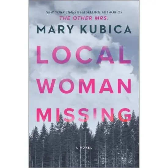Local Woman Missing - by Mary Kubica image {1}