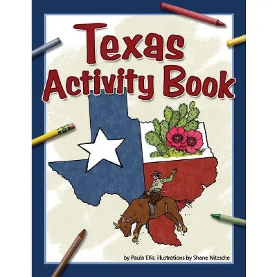 Texas Activity Book - (Color and Learn) by  Paula Ellis (Paperback) image {1}