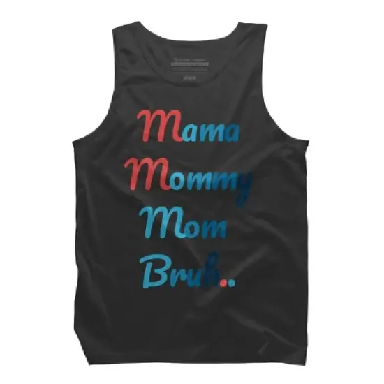 Men's Design By Humans Mother's Day Mama Mommy Mom Bruh By prsfashion Tank Top image {4}