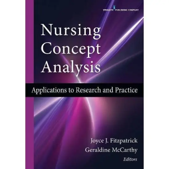 Nursing Concept Analysis - by  Joyce J Fitzpatrick & Geraldine McCarthy (Paperback) image {1}