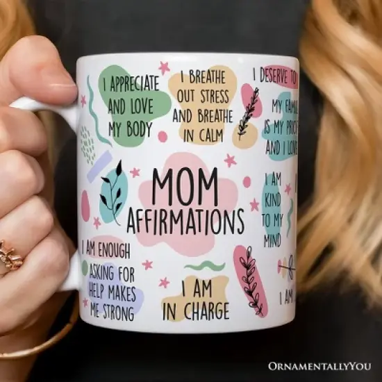 Mom Affirmations Mug, Mother Gift (Non-Custom Only)| OrnamentallyYou image {2}