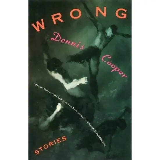Wrong - (Cooper, Dennis) by  Dennis Cooper (Paperback) image {1}